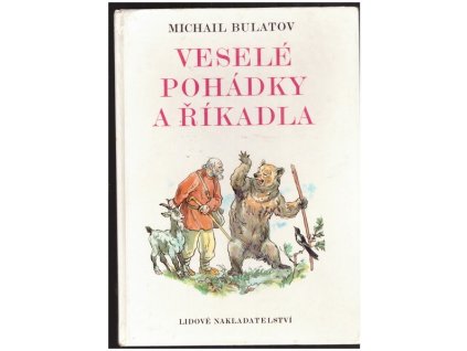 VESELÉ POHÁDKY A ŘÍKADLA