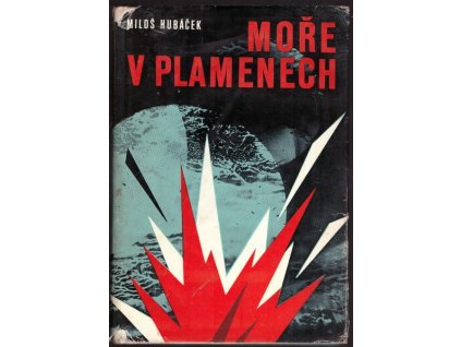 MOŘE V PLAMENECH