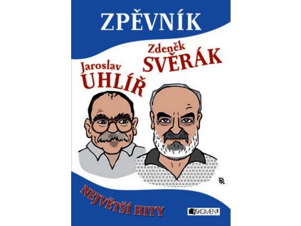 ZPĚVNÍK - Z. SVĚRÁK A J. UHLÍŘ