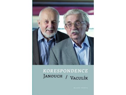 KORESPONDENCE JANOUCH/VACULÍK