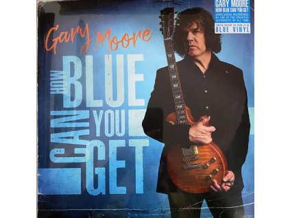 HOW BLUE CAN YOU GET (BLUE VINYL)