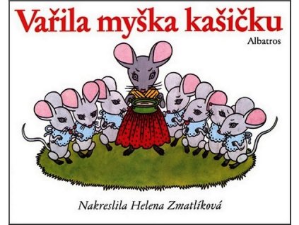 VAŘILA MYŠKA KAŠIČKU