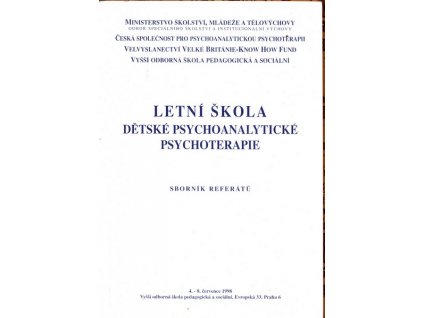 LETNÍ ŠKOLA DĚTSKÉ PSYCHOANALYTICKÉ PSYCHOTERAPIE