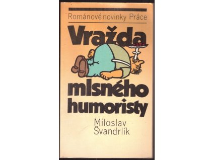 VRAŽDA MLSNÉHO HUMORISTY