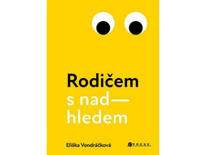 RODIČEM S NADHLEDEM