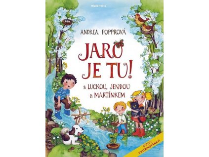 JARO JE TU S LUCKOU, JENDOU A MARTÍNKEM