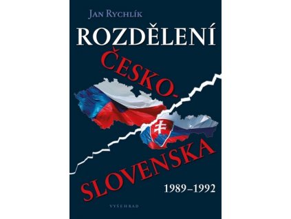 ROZDĚLENÍ ČESKOSLOVENSKA 1989-1992