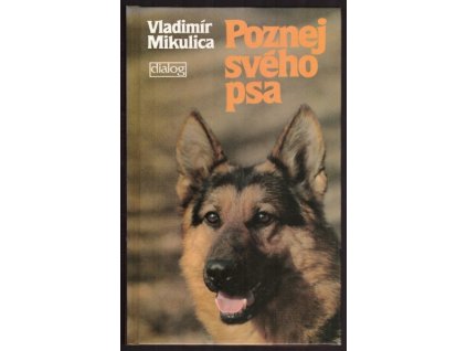 POZNEJ SVÉHO PSA