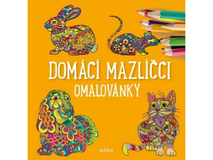 DOMÁCÍ MAZLÍČCI - OMALOVÁNKY