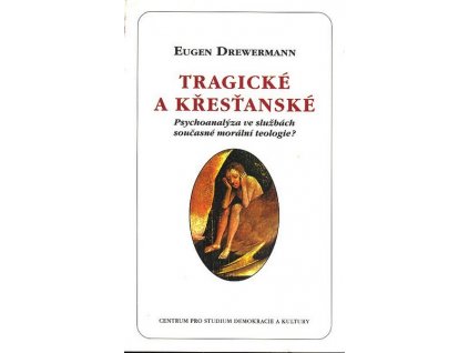 TRAGICKÉ A KŘESTANSKÉ