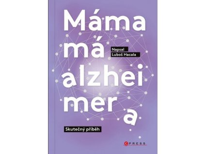 MÁMA MÁ ALZHEIMERA