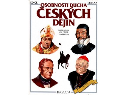 OSOBNOSTI DUCHA ČESKÝCH DĚJIN