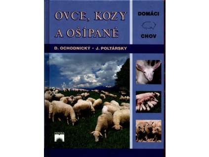 OVCE, KOZY A OŠÍPANÉ