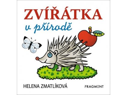 ZVÍŘÁTKA V PŘÍRODĚ - HELENA ZMATLÍKOVÁ (100X100)