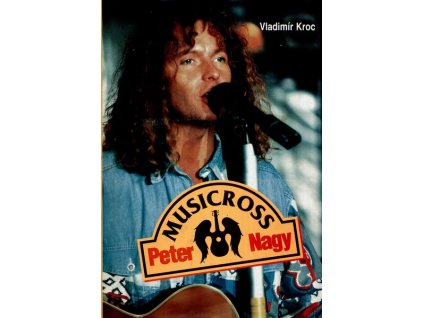 PETER NAGY, MUSICROSS