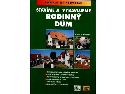 STAVÍME A VYBAVUJEME RODINNÝ DŮM