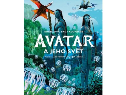 AVATAR A JEHO SVĚT - OBRAZOVÁ ENCYKLOPEDIE