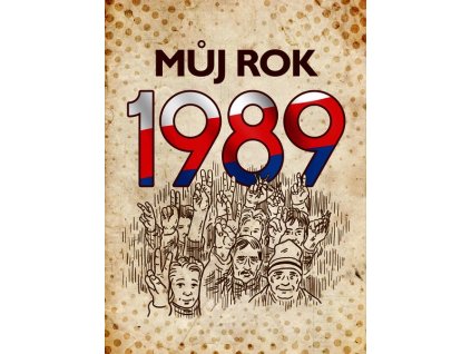 MŮJ ROK 1989