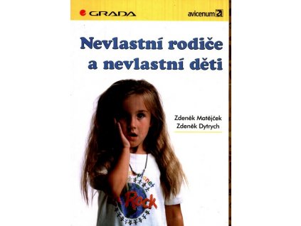 NEVLASTNÍ RODIČE A NEVLASTNÍ DĚTI