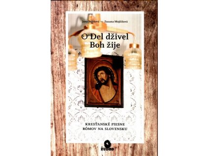 O DEL DŽIVEL / BOH ŽIJE