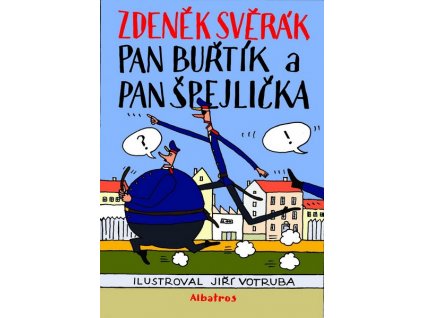 PAN BUŘTÍK A PAN ŠPEJLIČKA