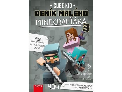 DENÍK MALÉHO MINECRAFŤÁKA 3