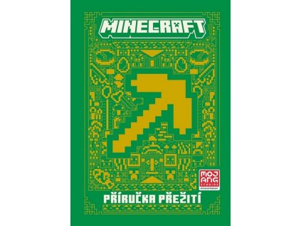 MINECRAFT - PŘÍRUČKA PŘEŽITÍ