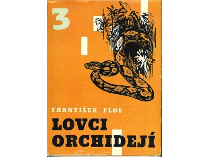 LOVCI ORCHIDEJÍ 3.