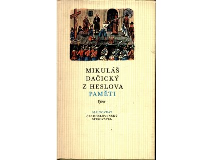 PAMĚTI  Dačický z Heslova Mikuláš