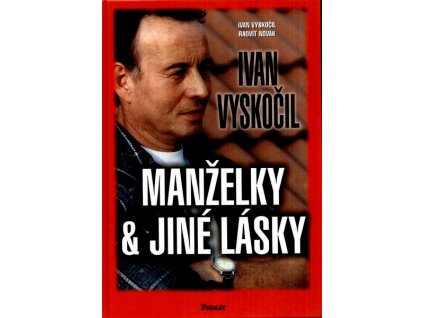 MANŽELKY & JINÉ LÁSKY