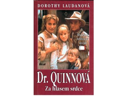 DR. QUINNOVÁ - ZA HLASEM SRDCE