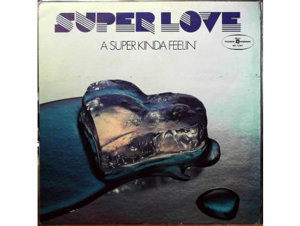 A SUPER KINDA FEELIN  Superlove