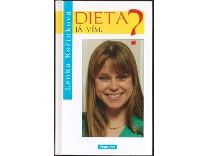 DIETA? JÁ VÍM.