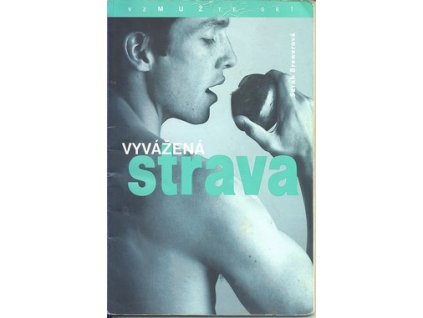 VYVÁŽENÁ STRAVA