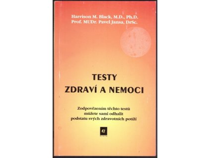 TESTY ZDRAVÍ A NEMOCI