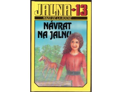 JALNA 13 - NÁVRAT NA JALNU