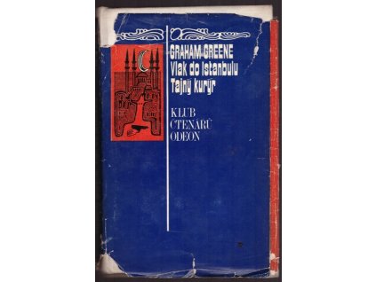 VLAK DO ISTANBULU / TAJNÝ KURÝR  Greene Graham