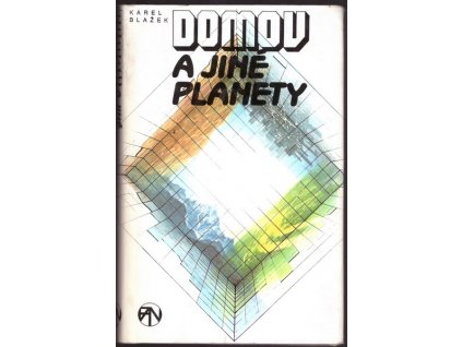 DOMOV A JINÉ PLANETY