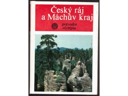 ČESKÝ RÁJ A MÁCHŮV KRAJ