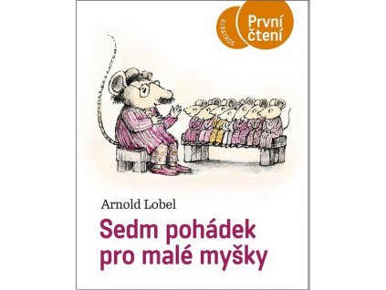 SEDM POHÁDEK PRO MALÉ MYŠKY