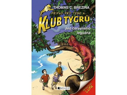 KLUB TYGRŮ - JED ČERVENÉHO LEGUÁNA