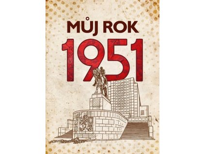 MŮJ ROK 1951