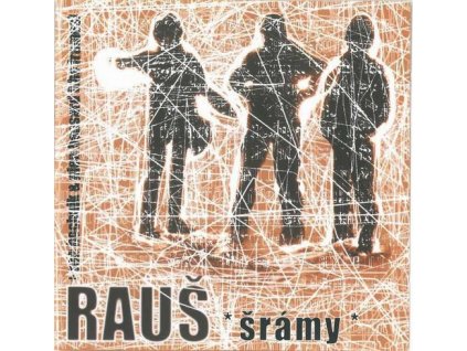 ŠRÁMY  Rauš