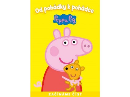 OD POHÁDKY K POHÁDCE - PEPPA PIG