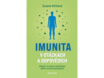 IMUNITA V OTÁZKÁCH A ODPOVĚDÍCH