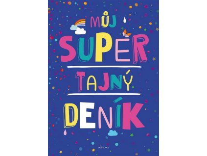 MŮJ SUPER TAJNÝ DENÍK