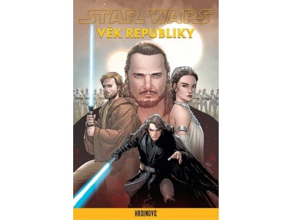 STAR WARS - VĚK REPUBLIKY: HRDINOVÉ