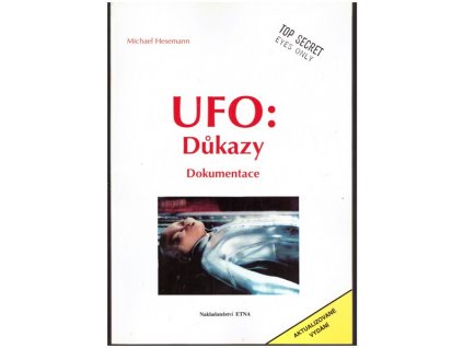 UFO: DŮKAZY - DOKUMENTACE