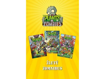 PLANTS VS. ZOMBIES - ŽLUTÝ ZOMNIBUS