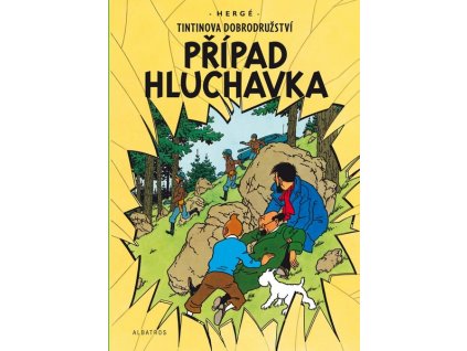 TINTIN (18) - PŘÍPAD HLUCHAVKA